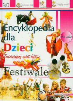 Encyklopedia dla dzieci. festiwale