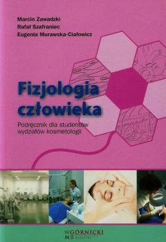 Fizjologia człowieka. Podręcznik dla studentów wydziałów kosmetologii