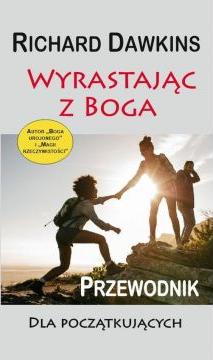 Wyrastając z Boga. Przewodnik dla poczatkujących