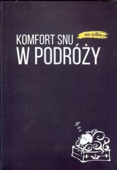 Komfort snu (nie tylko) w podróży