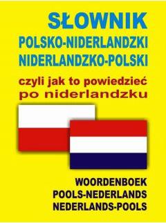 Słownik pol-niderlandzki czyli jak to powiedzieć