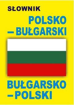 Słownik polsko-bułgarski bułgarsko-polski