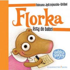 Florka. Listy do babci