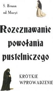 Rozeznawanie powołania pustelniczego