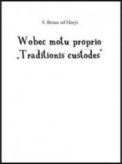 Wobec motu Proprio „Traditionis custodes”