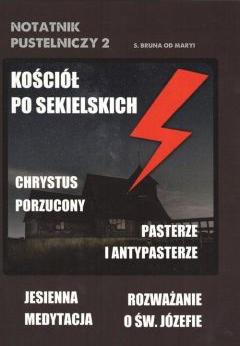 Kościół po Sekielskich. Notatnik pustelniczy 2