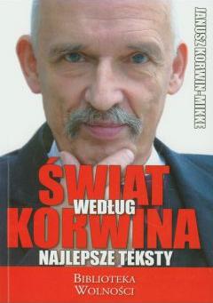 Świat według Korwina. Najlepsze teksty