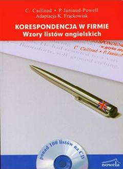 Korespondencja w firmie. Wzory listów angielskich + CD