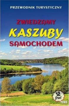 Zwiedzamy Kaszuby samochodem