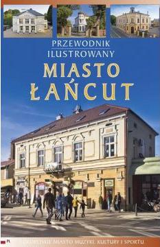 Przewodnik ilustrowany Miasto Łańcut