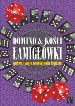 Domino & kości. Łamigłówki - sprawdź swoje...