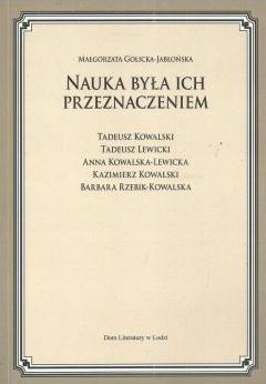 Nauka była ich przeznaczeniem