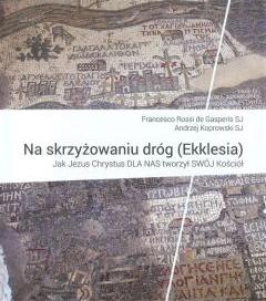 Na skrzyżowaniu dróg (Ekklesia)