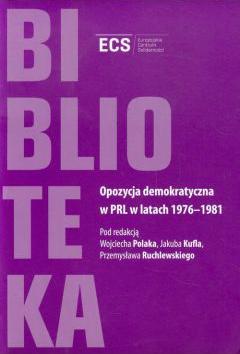 Opozycja demokratyczna w PRL w latach 1976-1981