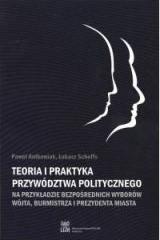 Teoria i praktyka przywództwa politycznego