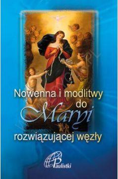 Nowenna i modlitwy do Maryi rozwiązującej węzły