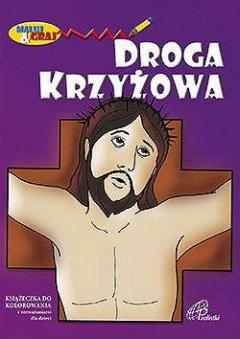 Kolorowanka. Droga krzyżowa