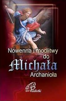 Nowenna i modlitwy do Michała Archanioła