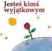 Jesteś kimś wyjątkowym