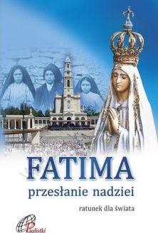 Fatima. Przesłanie nadziei