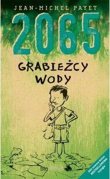 2065 Grabieżcy wody  Część II