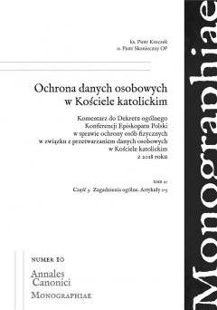 Ochrona danych osobowych w Kościele katolickim. Tom 2