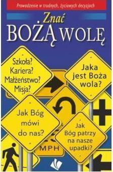 Znać Bożą wolę