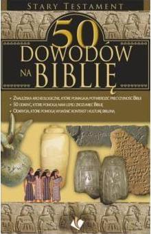 50 dowodów na Biblię - Stary Testament