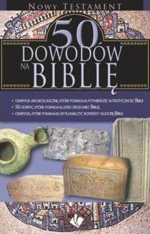 50 dowodów na Biblię - Nowy Testament