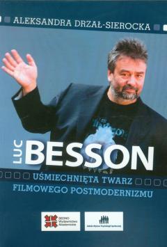 Luc Besson. Uśmiechnięta twarz filmowego postmodernizmu