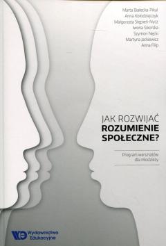 Jak rozwijać rozumienie społeczne?