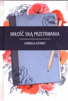 Miłość siłą przetrwania