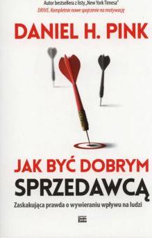 Jak być dobrym sprzedawcą. Zaskakująca prawda...