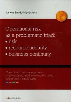 Operational risk as a problematic triad risk resiurce security business continuity