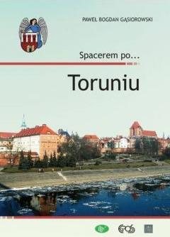 Spacerem po... Toruniu