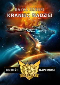 Kraniec nadziei. Rubieże Imperium. Tom 1