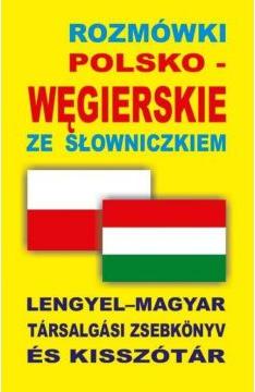 Rozmówki polsko-węgierskie ze słowniczkiem