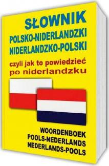 Słownik polsko-niderlandzki niderlandzko-polski