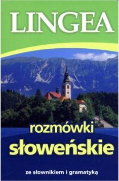 Rozmówki słoweńskie ze słownikiem i gramatyką