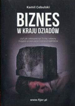 Biznes w kraju dziadów