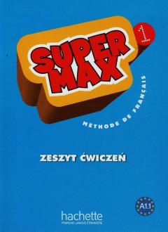 Super Max 1. Zeszyt ćwiczeń