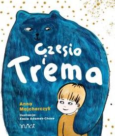 Czesio i Trema