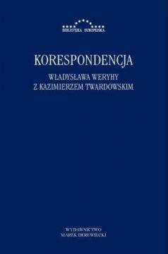 Korespondencja Władysława Weryhy z K. Twardowskim