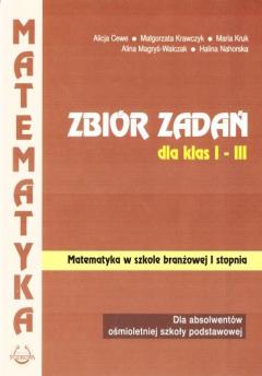 Matematyka w szkole branżowej I stopnia. Zbiór zadań dla klas 1-3