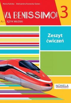 Va Benissimo! 3 A2+. Język włoski. Zeszyt ćwiczeń