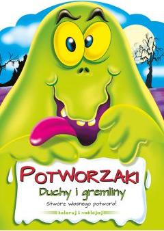 Potworzaki duchy i gremliny