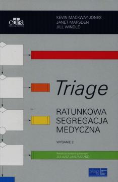 Triage. Ratunkowa segregacja medyczna