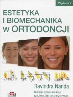 Estetyka i biomechanika w ortodoncji