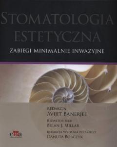 Stomatologia estetyczna. Zabiegi minimalnie inwazyjne