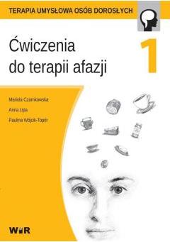 Ćwiczenia do terapii afazji. Część 1